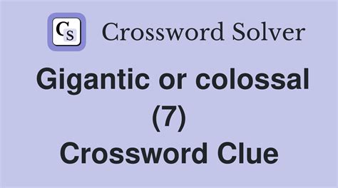 colossal crossword clue|tumult crossword clue.